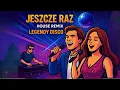 Download Lagu Jeszcze Raz – Legendy Disco 🔥 House Remix 2025 | Surwiwal21w