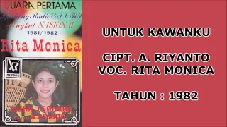 Download RITA MONICA - UNTUK KAWANKU (Cipt. A. Riyanto) (1982) MP3