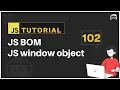 JavaScript Bangla Tutorial JS Window object BOM Tutorial 2