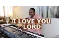 Download Lagu I Love You Lord/ We Exalt Thee - Worship Medley - Jared Reynolds Cover