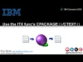 Use the ITX functions CPACKAGE CTEXT