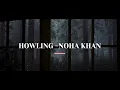 Howling - Noah Kahan