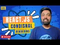 Conditional Rendering component in React Hindi - 10 React Tutorial