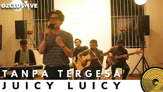 Download JUICY LUICY - TANPA TERGESA | OZCLUSIVE MP3