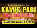 Download Lagu KESEMPATAN EMAS !! Dzikir Mustajab Kamis Berkah, InsyaAllah Rezekimu Mengalir Deras Tak Terduga