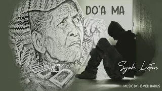 Download Syah Loetan - Doa Ma ( Official Lyric Video) | Aceh Lagu Sedih | Lagu Aceh Sedih Terbaru 2020 MP3
