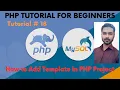 Tutorial 18 How to add template in PHP project