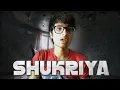 Lagu SHUKRIYA | Birthday Surprise 😍 Music Video । Void and exult yowl