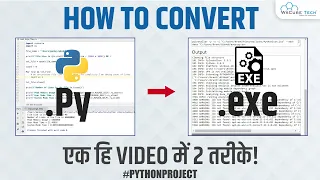 Learn to Convert py to exe Python Tutorials For Absolute Beginners In Hindi