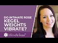 Is There Any Vibration in the Intimate Rose Kegel Exercise System