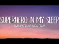 Download Lagu Rival x Asketa \u0026 Natan Chaim - Superhero In My Sleep (Lyrics)