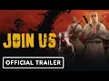 Join Us - Reveal Trailer