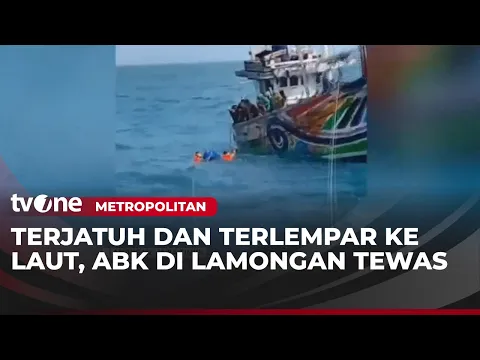 ABK di Lamongan Tewas Jatuh dari Kapal, Ini Kronologinya