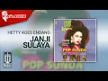 Lagu Hetty Koes Endang - Janji Sulaya (Official Karaoke Video)