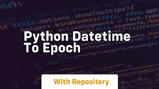 python datetime to epoch