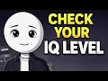 How Smart Are You The Truth About IQ Test