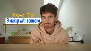 How To Breakup With Someone You Love Without Hurting Them 