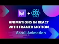Framer Motion Tutorial React Scroll Animations with Framer Motion