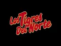 los tigres del norte   El avion de la muerte