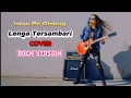 Lagu Lenga Tersambari - Intan Br Ginting Cover Rock Version | Lagu Karo by Bang Xxheanaga