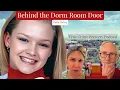 Behind the Dorm Room Door Katie Autry