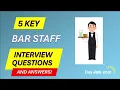 5 Bar Staff Interview Questions