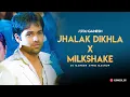 Download Lagu Jhalak Dikhla Aaja | Milkhshake | Dj Ganesh | Himesh Reshammiya | Afro House