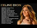 Download Lagu Céline Dion Mix Songs 2025 - Celine Dion Greatest Hits Full Album - Best Songs of World Divas #adv