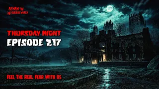 Thursday Night Episode -217!! @AfnanTheHorrorWorldBD