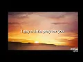 Download Lagu I say a little prayer (lyrics) Diana King-BSFave Lyrics