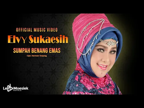 Download MP3 Elvy Sukaesih - Sumpah Benang Emas (Official Music Video)