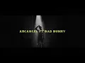 Infeliz - Bad Bunny Ft. Arcangel (Video Official)