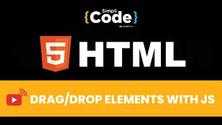 Drag And Drop Elements With Javascript And HTML Drag And Drop In HTML HTML Tutorial SimpliCode