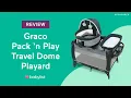 Graco Pack n Play Travel Dome Playard Review Unboxing Review - Babylist