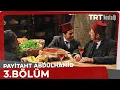 Payitaht Abdülhamid 3. Bölüm