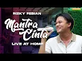 Download Lagu RIZKY FEBIAN - MANTRA CINTA (LIVE AT HOME)