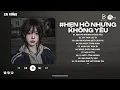 Lagu Hẹn Hò Nhưng Không Yêu Lofi - Wendy Thảo | Em Cố Trăm Lần Chẳng Bằng Ai Đó Một Phần Hot TikTOk