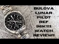 Watch Review BULOVA LUNAR PILOT ref 96K111