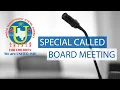 UISD Special Called Meeting and Board Workshop