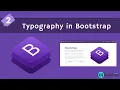02 Typography in Bootstrap Bootstrap Tutorial for Beginners Ui Brains NAVEEN SAGGAM