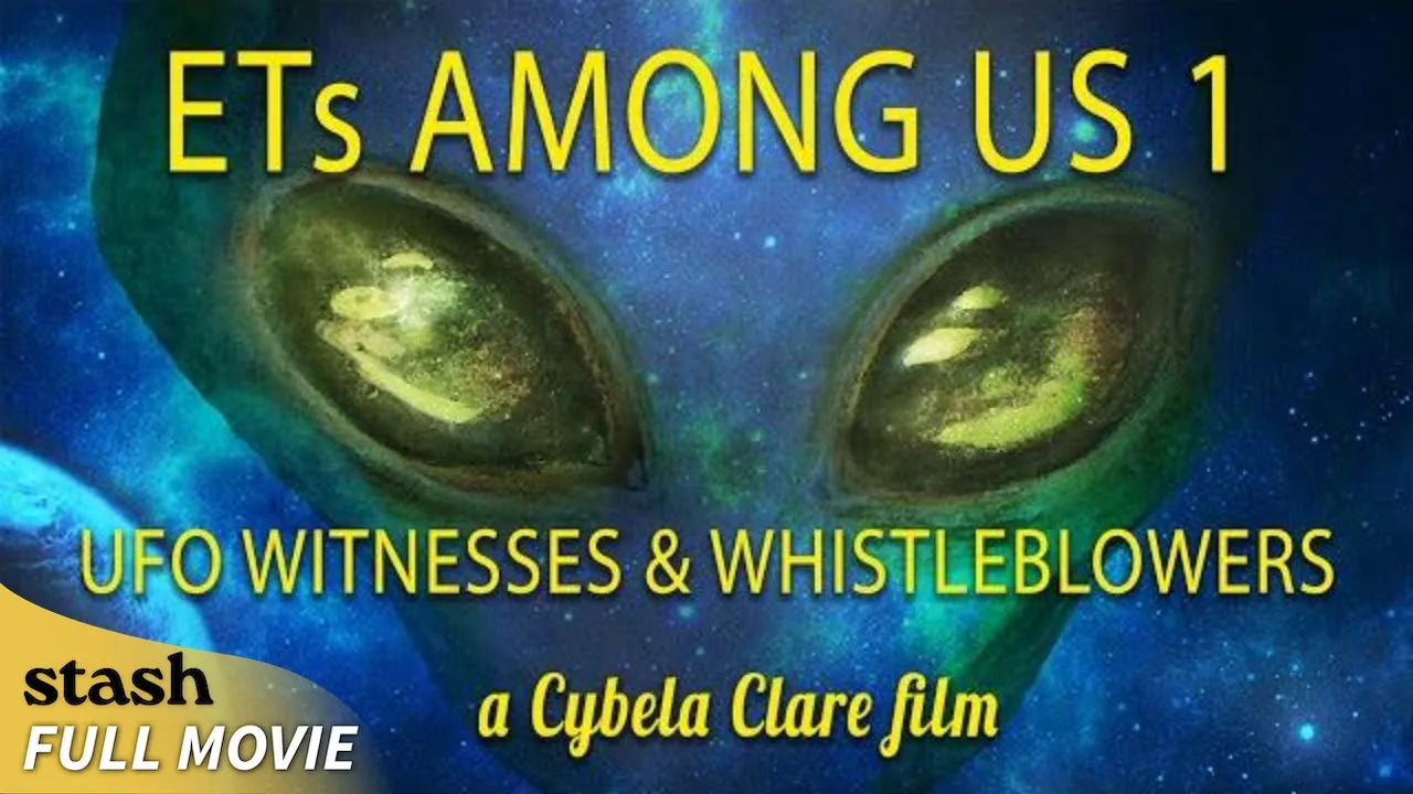 ETs Among Us: UFO Witnesses and Whistleblowers | Documentary | Full Movie