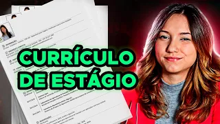 Como fazer um CURRÍCULO DE ESTÁGIO que se destaca | Estagiário Sênior