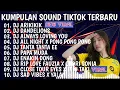 Download Lagu KUMPULAN SOUND TIKTOK TERBARU - DJ ARIKIKIK
