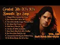 Lagu Greatest Hits Romantic Love Songs 💖 Love Songs 80's 90's - Soft Rock Ballads - Playlist Vol.198