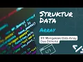 Mengakses Data Pada Array Dua Dimensi Struktur Data Array