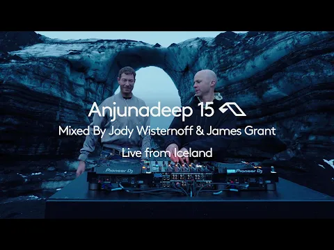 Download MP3 Anjunadeep 15 - Mixed By Jody Wisternoff & James Grant (Live from Iceland) [4K Sunset Mix]