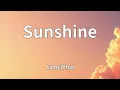 CamelPhat - Sunshine (Lyrics)