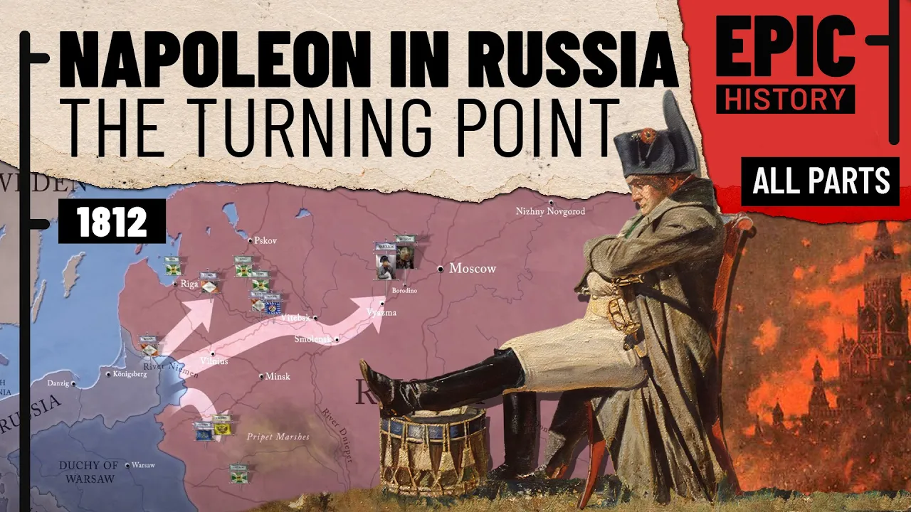 Napoleonic Wars: The Invasion of Russia (All Parts): video thumbnail