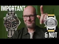 The only things that are important for watch beginners