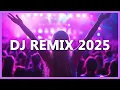 Download Lagu DJ REMIX 2025 - Mashups \u0026 Remixes of Popular Songs 2025 | DJ Remix Song Club Music Disco DJ Mix 2024